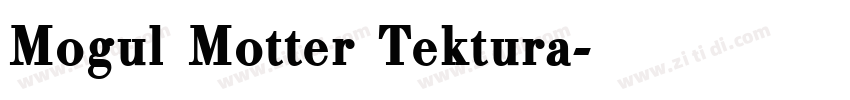 Mogul Motter Tektura字体转换